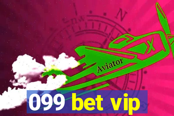 099 bet vip